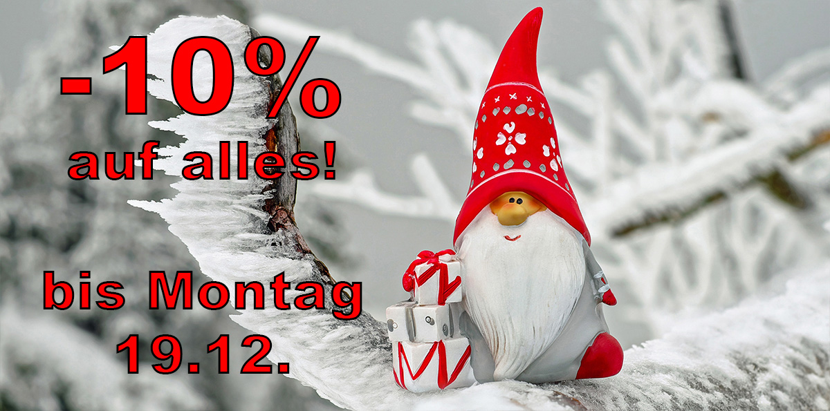 -10% auf alles! bis Montag 19.12.